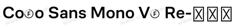 CoFo Sans Mono VF Re字体转换
